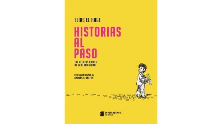 Elías El Hage presentará su nuevo libro: "Historias al paso"